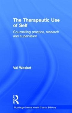The Therapeutic Use of Self - Wosket, Val