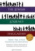 The Jewish Journey Haggadah: Connecting the Generations