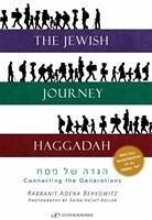 The Jewish Journey Haggadah: Connecting the Generations - Berkowitz, Adena