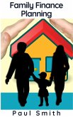 Family Finance Planning (eBook, ePUB) Family Finance Planning (eBook, ePUB)