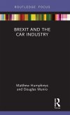 Brexit and the Car Industry Brexit and the Car Industry