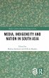 Media, Indigeneity and Nation in South... - Bild 1