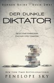 Der dunkle Diktator (Der dunkle Banker, #2) (eBook, ePUB)