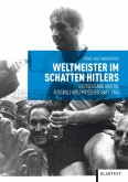 Weltmeister im Schatten Hitlers (eBook, ePUB)