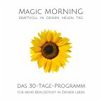 Magic Morning: Kraftvoll in deinen neuen Tag (MP3-Download)