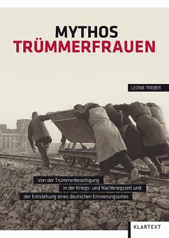 Mythos Trümmerfrauen (eBook, ePUB) - Treber, Leonie