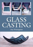Glass Casting (eBook, ePUB)