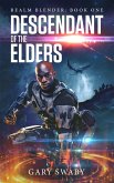Descendant of the Elders (Realm Blender, #1) (eBook, ePUB)