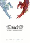 Did God Create the Internet? (eBook, ePUB)