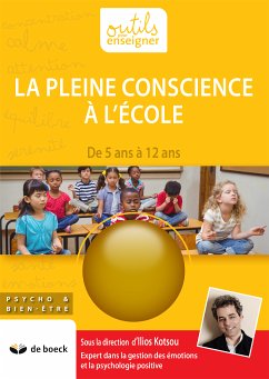 La pleine conscience à l'école (eBook, ePUB) - Kotsou, Ilios