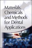 Materials, Chemicals and Methods for Dental Applications (eBook, ePUB)