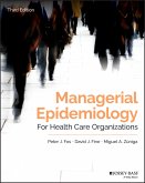 Managerial Epidemiology for Health Care Organizations (eBook, ePUB)