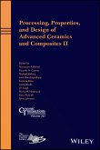 Processing, Properties, and Design of Advanced Ceramics and Composites II (eBook, ePUB)