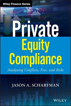 Private Equity Compliance (eBook, ePUB) - Scharfman, Jason A.