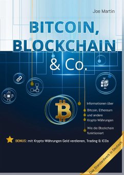 Bitcoin, Blockchain & Co. - Die Wahrheit und nichts als die Wahrheit (eBook, ePUB) - Martin, Joe