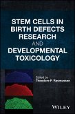 Stem Cells in Birth Defects Research and Developmental Toxicology (eBook, ePUB)