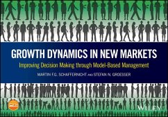 Growth Dynamics in New Markets (eBook, ePUB) - Schaffernicht, Martin F. G.; Groesser, Stefan N.