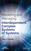 Modeling and Managing Interdependent Complex Systems of Systems (eBook, ePUB)