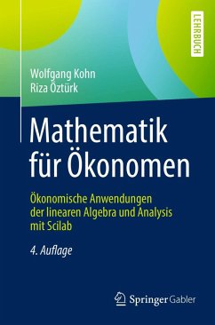 Mathematik für Ökonomen (eBook, PDF) - Kohn, Wolfgang; Öztürk, Riza