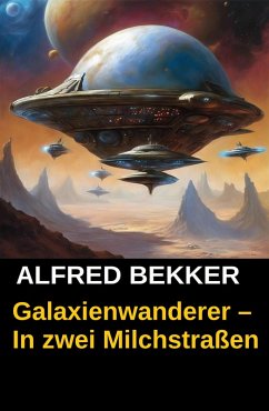 Cover Galaxienwanderer - In zwei Milchstraßen (eBook, ePUB)