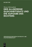 Der allgemeine Gleichheitssatz und die Aufgabe des Richters (eBook, PDF)