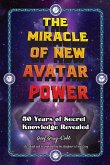 The Miracle of New Avatar Power (eBook, ePUB) The Miracle of New Avatar Power (eBook, ePUB)