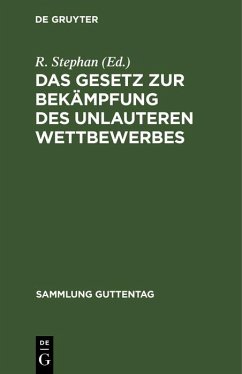 Cover Das Gesetz zur Bekämpfung des unlauteren Wettbewerbes (eBook, PDF)