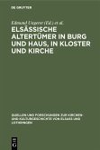 Elsässische Altertümer in Burg und Haus, in Kloster und Kirche (eBook, PDF)