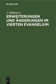 Erweiterungen und Änderungen im vierten Evangelium (eBook, PDF)