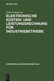 Elektronische Kosten- und Leistungsrechnung für Industriebetriebe (eBook, PDF)