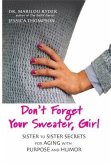 Don't Forget Your Sweater, Girl (eBook, ePUB)
