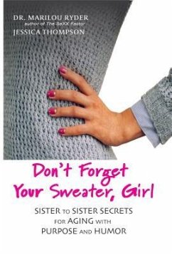 Don't Forget Your Sweater, Girl (eBook, ePUB) - Ryder, Marilou; Thompson, Jessica