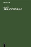 Der Szientismus (eBook, PDF)