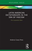 Latin American Dictatorships in the Era of Fascism (eBook, ePUB)