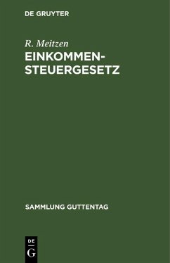 Einkommensteuergesetz (eBook, PDF) - Meitzen, R.