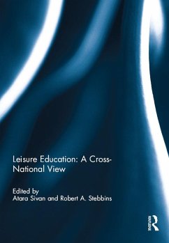 Leisure Education: A Cross-National View (eBook, PDF)