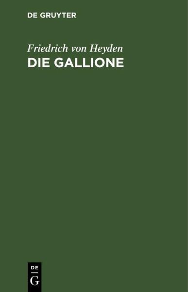 Die Gallione (eBook, PDF)