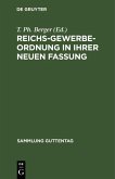 Reichs-Gewerbe-Ordnung in ihrer neuen Fassung (eBook, PDF)