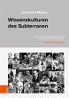 Wissenskulturen des Subterranen (eBook,... - Bild 1