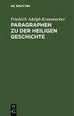 Paragraphen zu der heiligen Geschichte (eBook, PDF)