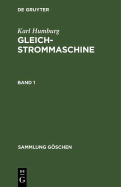 Karl Humburg: Gleichstrommaschine. Band 1 (eBook, PDF) - Humburg, Karl