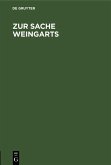 Zur Sache Weingarts (eBook, PDF) Zur Sache Weingarts (eBook, PDF)