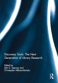 Discovery Tools: The Next Generation of Library Research (eBook, ePUB)