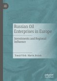 Russian Oil Enterprises in Europe (eBook, PDF)
