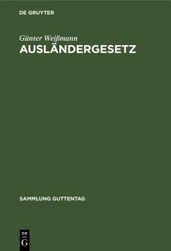 Ausländergesetz (eBook, PDF) - Weißmann, Günter