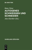 Autogenes Schweißen und Schneiden (eBook, PDF)