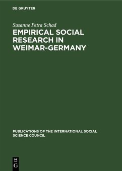 Empirical social research in Weimar-Germany (eBook, PDF) - Schad, Susanne Petra