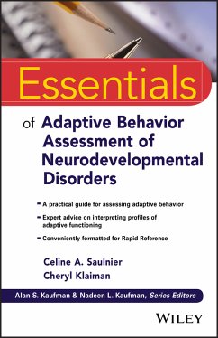 Essentials of Adaptive Behavior Assessment of Neurodevelopmental Disorders (eBook, ePUB) - Saulnier, Celine A.; Klaiman, Cheryl