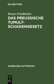 Das preussische Tumultschadengesetz (eBook, PDF)