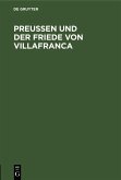 Preussen und der Friede von Villafranca (eBook, PDF)